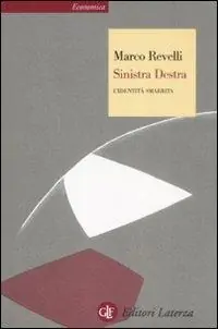 Sinistra destra. L‘identità smarrita A Buon Prezzo