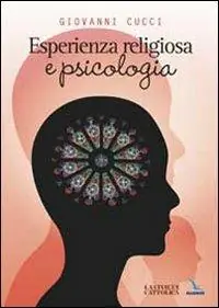 Scelto Dai Clienti Esperienza religiosa e psicologia