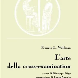 L‘ arte della cross-examination Occasione