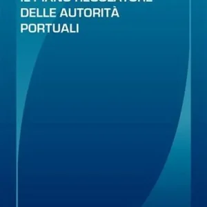 Il piano regolatore delle autorità portuali Compra Oggi Stesso
