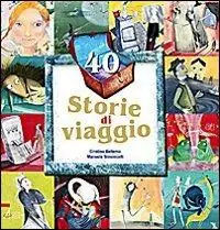 Prezzo Conveniente 40 storie di viaggio