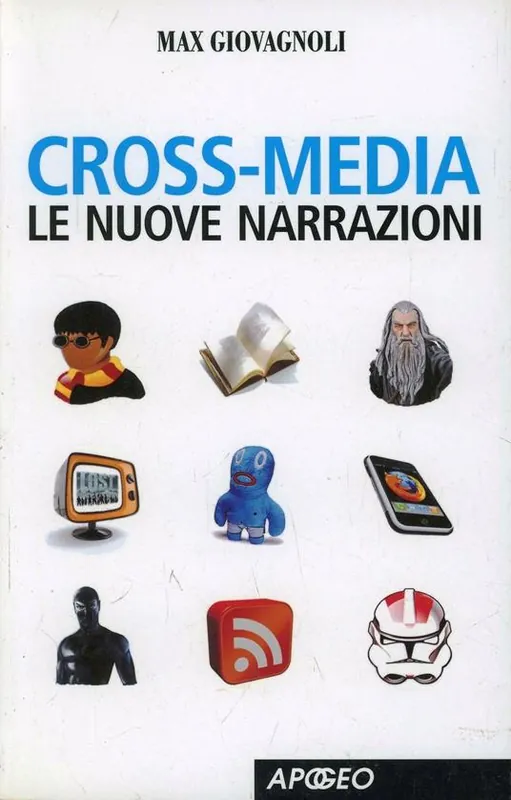 Cross-media. Le nuove narrazioni Offerta Speciale