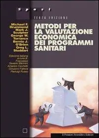 Metodi per la valutazione economica dei programmi sanitari Consegna Rapida