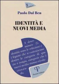 Scelto Dai Clienti Identità e nuovi media