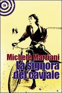 Ultimissimo Modello La signora del caviale