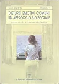 Ultima Occasione Disturbi emotivi comuni un approccio bio-sociale