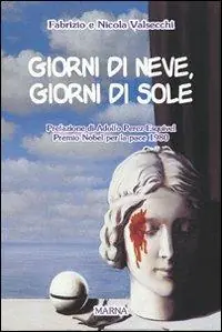 Giorni di neve, giorni di sole Direttamente Dal Produttore
