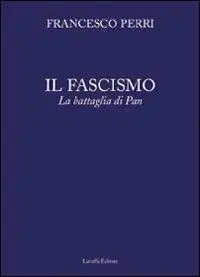 Il fascismo. La battaglia di Pan Professionale