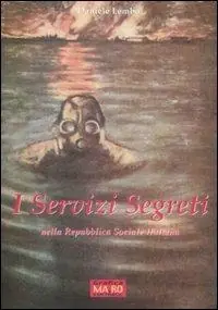 I servizi segreti nella Repubblica sociale italiana Promozione