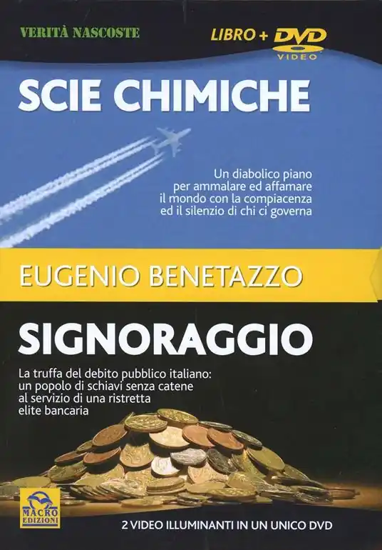 Promozione Scie chimiche-Signoraggio. Con DVD
