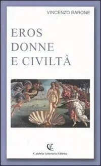 Eros donne e civiltà Ultima Occasione