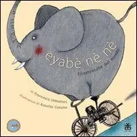 Eyabè né né. Filastrocche dal mondo. Ediz. illustrata Soddisfatti O Rimborsati