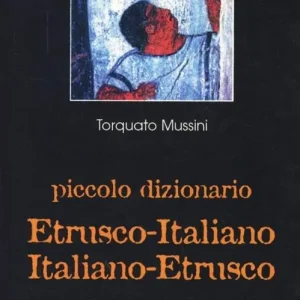 Quantità Limitata Piccolo dizionario etrusco-italiano