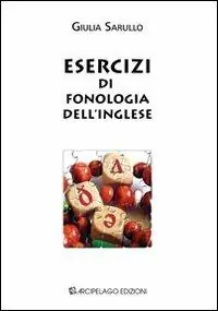 Esercizi di fonologia dell‘inglese. Ediz. bilingue Occasione