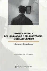 Teoria generale del linguaggio e del montaggio cinematografico Spedizione Espresso