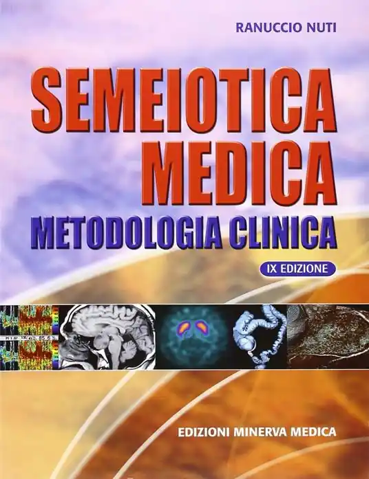 Semeiotica medica. Metodologia clinica Più Venduto