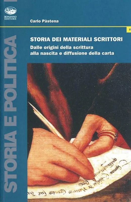 Storia dei materiali scrittori. Dalle origini della scrittura alla nascita e diffusione della carta Prezzo Conveniente