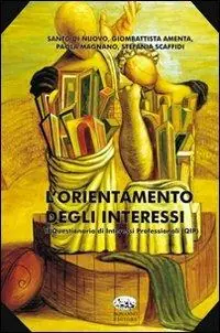 Esclusivo L‘orientamento degli interessi. Il questionario di interessi professionali (QIP)