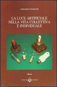 La luce artificiale nella vita collettiva e idividuale Promo Stagionale