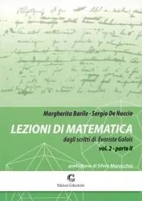 Pagamento Sicuro Lezioni di matematica dagli scritti di Evariste Galois. Vol. 2 2