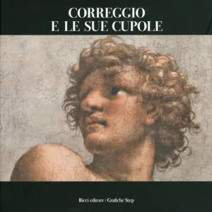 Pagamento Sicuro Correggio e le sue cupole. Ediz. illustrata