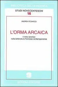 L‘ orma arcaica. Il mito sirenico nella letteratura francese contemporanea Popolare