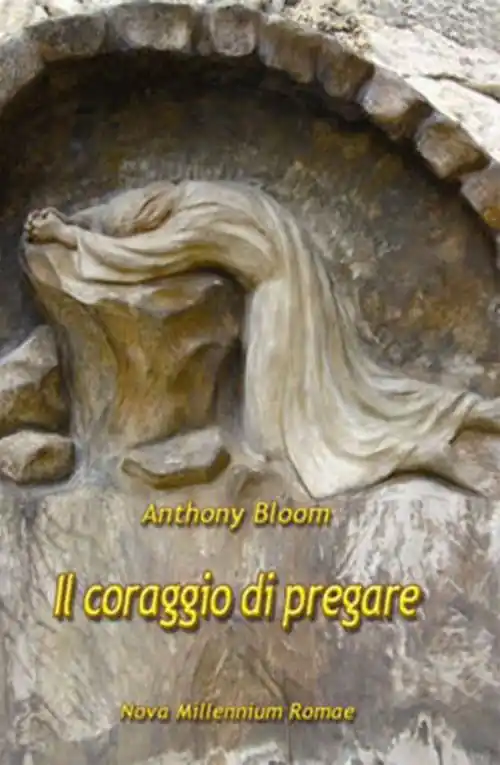 Il coraggio di pregare Ultime Pezzi
