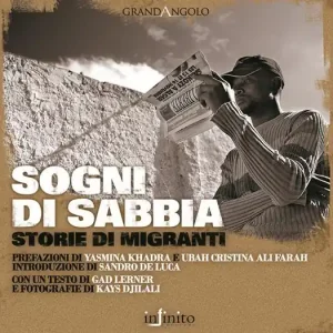 A Buon Prezzo Sogni di sabbia. Storie di migranti. Ediz. illustrata