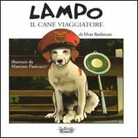 Esclusivo Lampo, il cane viaggiatore