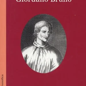 Prezzo Scontato Giordano Bruno. Un apostolo della teosofia