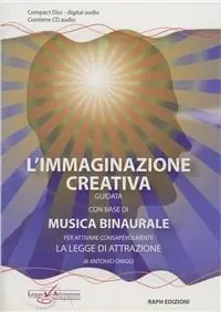 Vendita Finale L‘ immaginazione creativa guidata su una base di musica binaurale. CD Audio