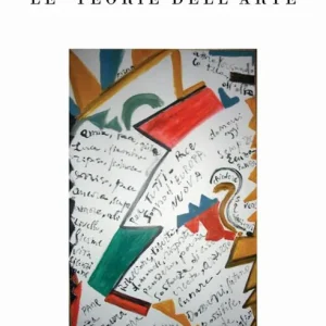 Subito Disponibile Le teorie dell‘arte