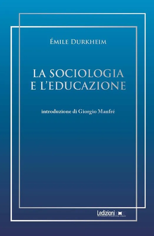 La sociologia e l‘educazione Miglior Prezzo