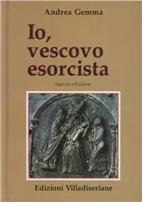 Prezzo Conveniente Io, vescovo esorcista
