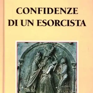 Compra Adesso Confidenze di un esorcista