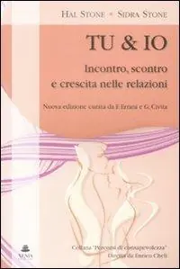 Tu & io. Incontro, scontro e crescita nelle relazioni Occasione