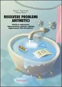 A Buon Prezzo Risolvere problemi aritmetici. Attività su comprensione, rappresentazione, memoria e updating (aggiornamento delle informazioni)