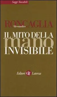 Il mito della mano invisibile Acquista Ora