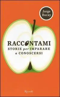 Raccontami. Storie per imparare a conoscersi Nuova Collezione