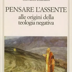 Pensare l‘assente. Alle origini della teologia negativa Bestseller