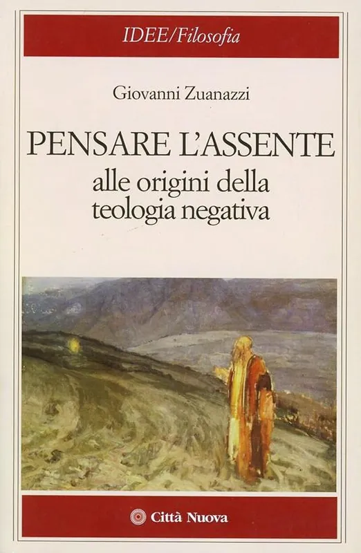 Pensare l‘assente. Alle origini della teologia negativa Bestseller