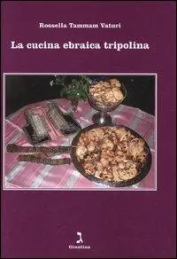 La cucina ebraica tripolina Compra Adesso