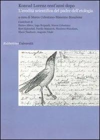 A Buon Prezzo Konrad Lorenz cent‘anni dopo. L‘eredità scientifica del padre dell‘etologia
