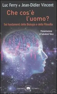Sconto Che cos‘è l‘uomo? Sui fondamenti della biologia e della filosofia