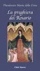 Miglior Prezzo La preghiera del Rosario