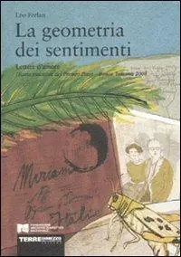 Sconto La geometria dei sentimenti. Lettere d‘amore