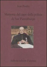 Offerta Limitata Memorie del capo della polizia di San Pietroburgo