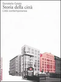 Storia della città. L‘età contemporanea Ultima Occasione