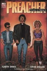 Preacher. Vol. 1 Texas o morte Direttamente Dal Produttore