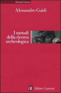 Reso Gratuito I metodi della ricerca archeologica